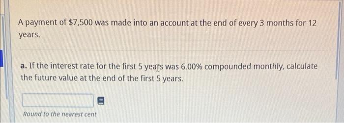  please provide a detailed step by step correct answer A payment