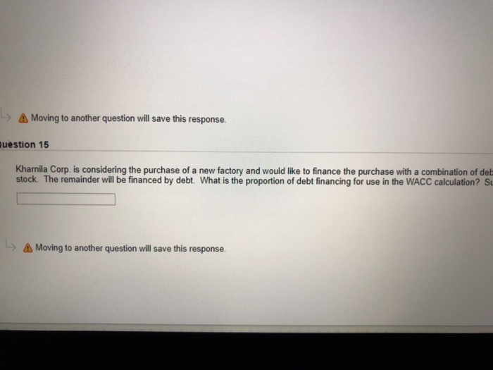  Moving to another question will save this response. uestion 15 Kharnila