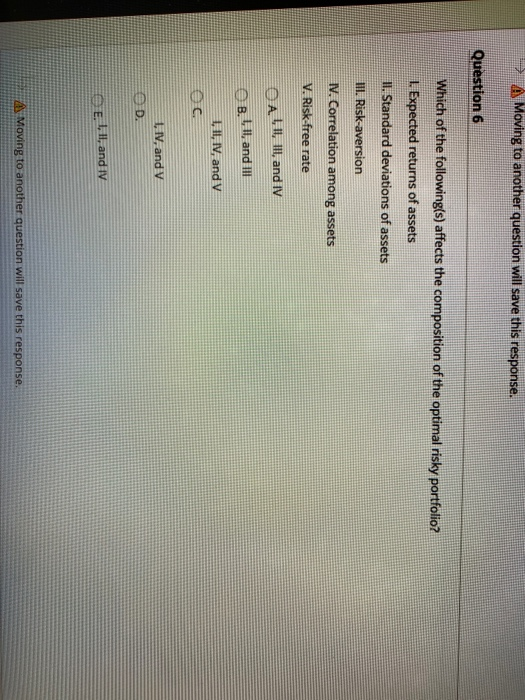 5 Which of the following statement(s) is(are) correct? V The Sharpe ratio