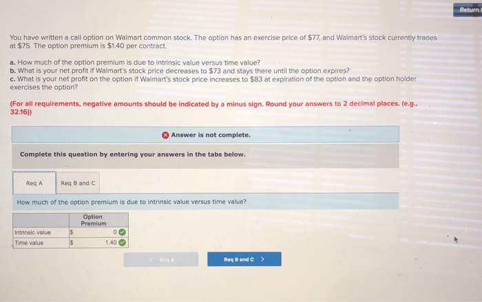  answer B and C Return f You have written a call