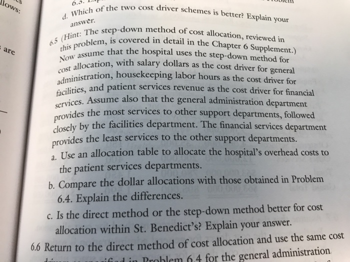  lows 6.5. d. two cost driver schemes is better? Explain your