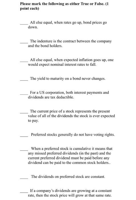  Please mark the following as either True or False. (1 point