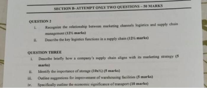  QUESTION 2 i. Recognize the relationship between marketing ehannels logistics and