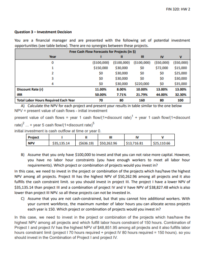 wrong answer. Question 1 - Financial Planning You are considering going to
