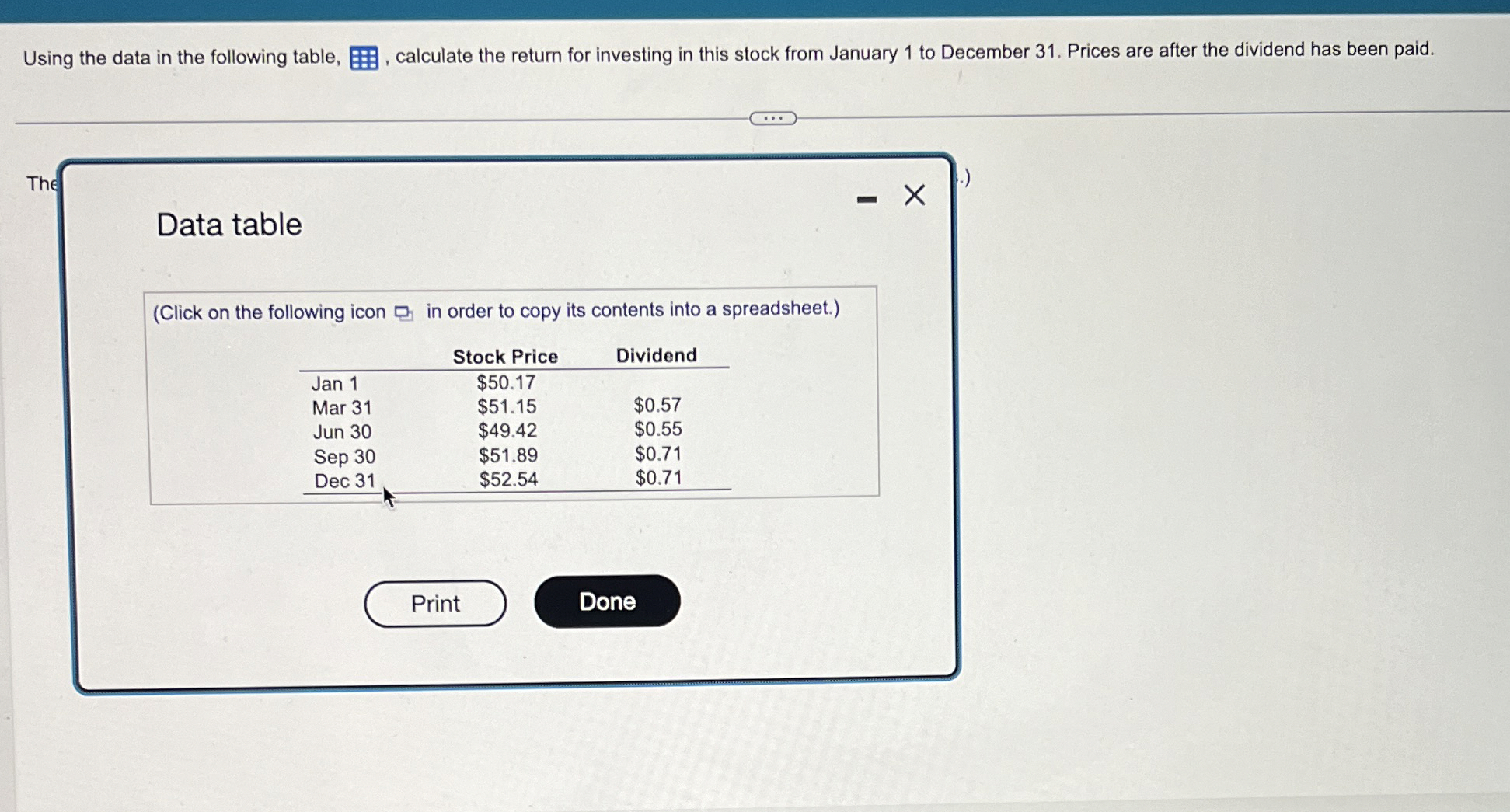  Using the data in the following table, , calculate the return