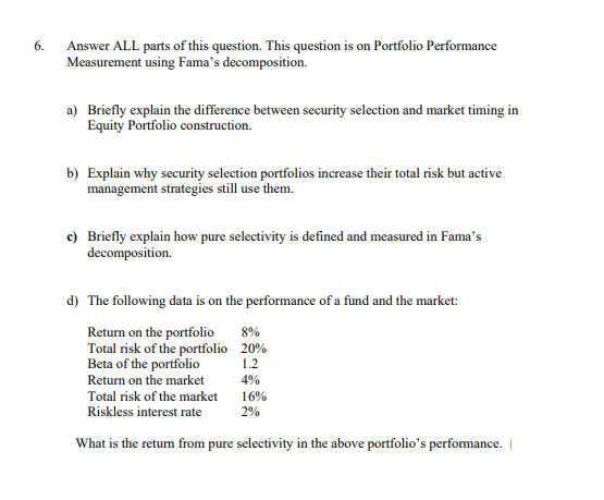 Awnser only d please a) Briefly explain the difference between security selection