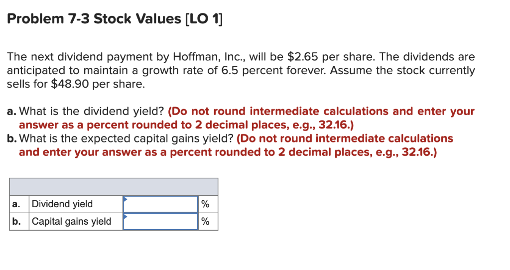  Problem 7-3 Stock Values [LO 1] The next dividend payment by
