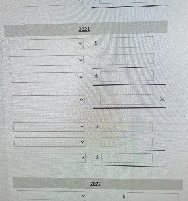 for the years ended December 31, 2020,2021, and 2022. (Ignore income taxes