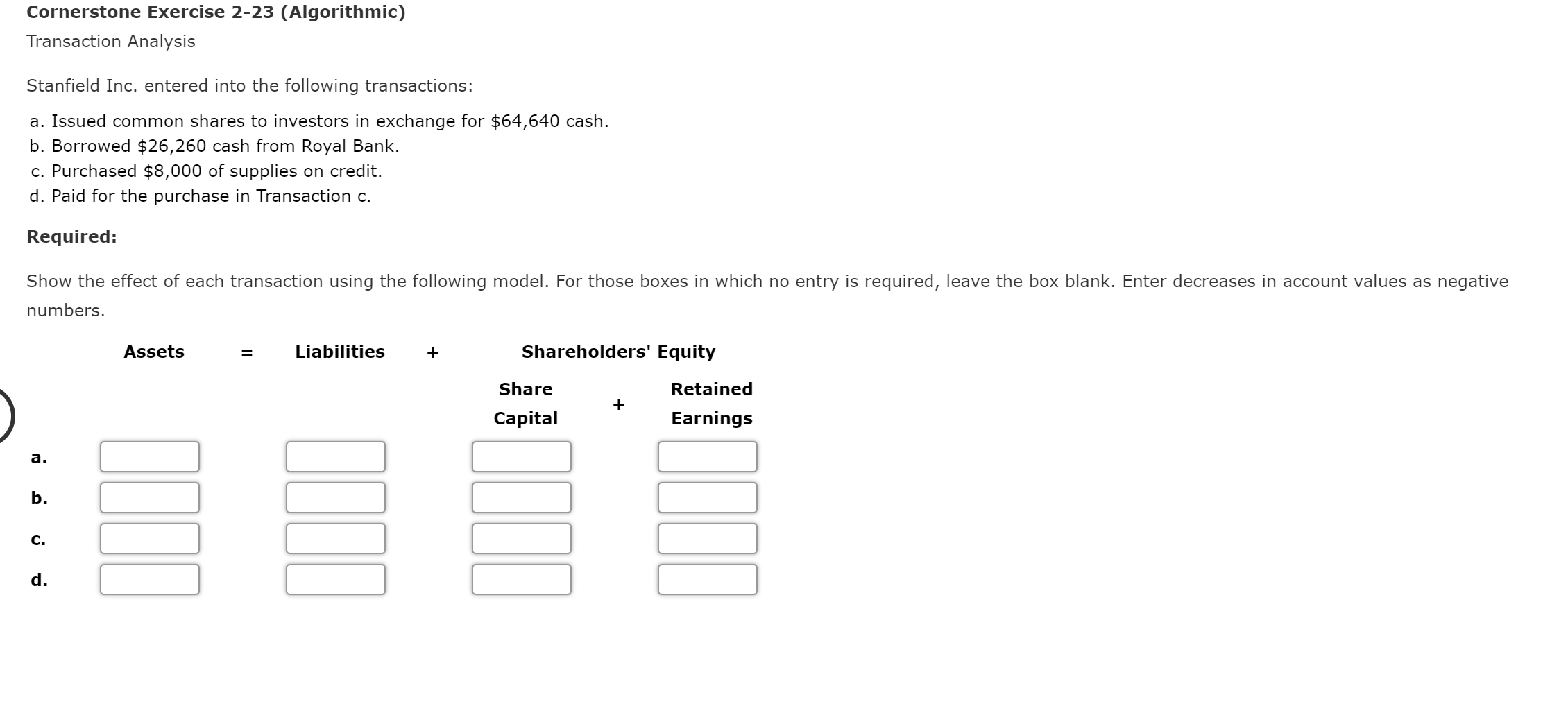  Cornerstone Exercise 2-23 (Algorithmic) Transaction Analysis Stanfield Inc. entered into the
