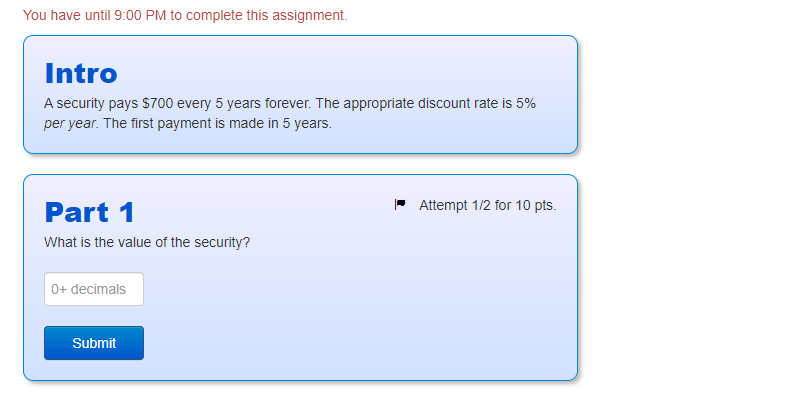  You have until 9:00 PM to complete this assignment. Intro A