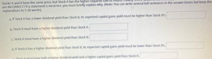  Could someone tell which is correct or incorrect for the ones