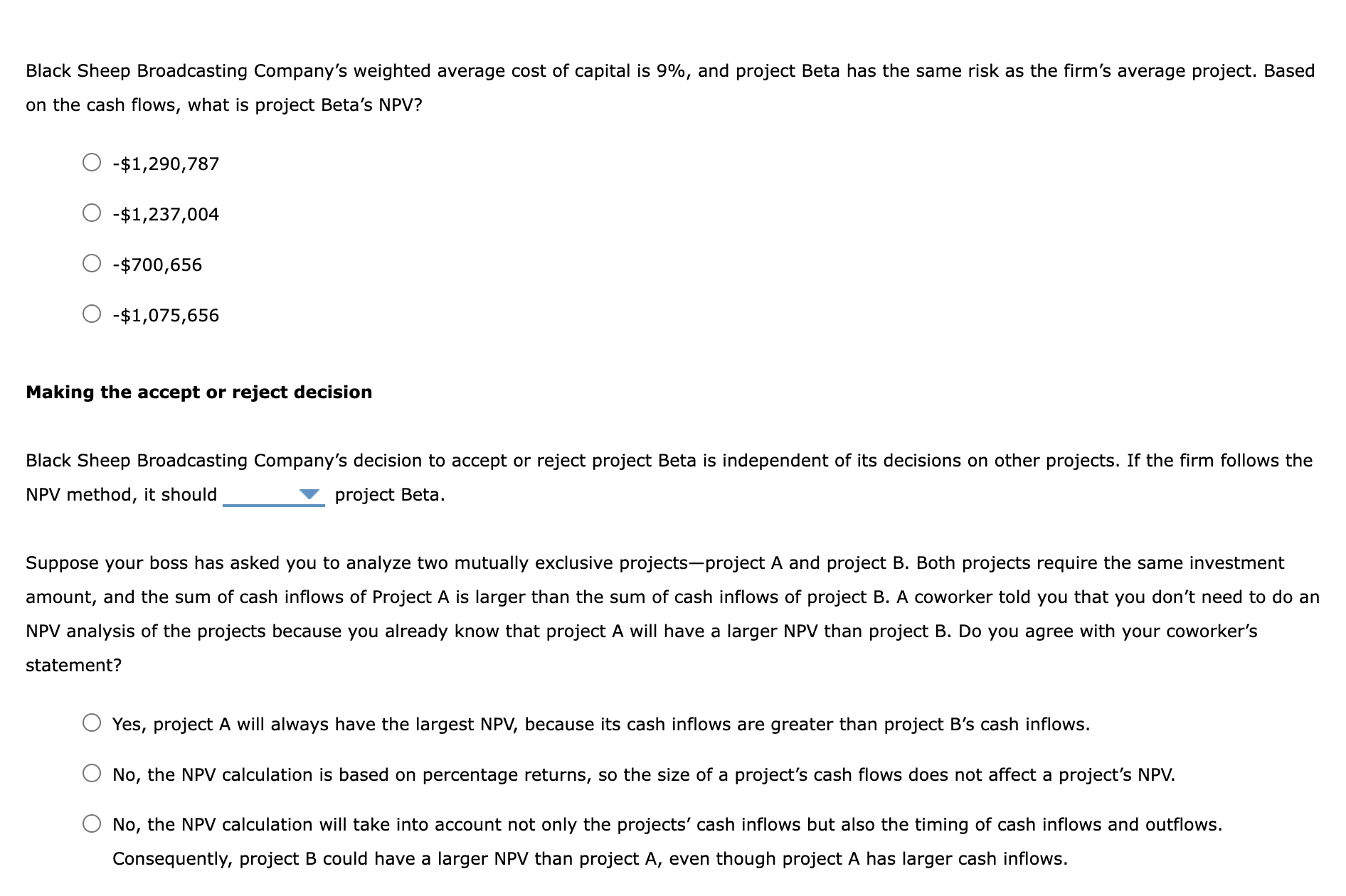 (NPV) rule is considered one of the most common and preferred criteria