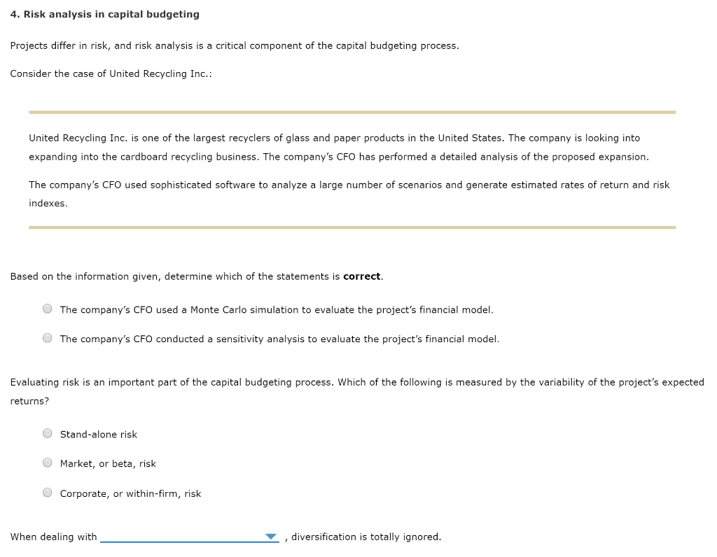 4. Risk analysis in capital budgeting Projects differ in risk, and