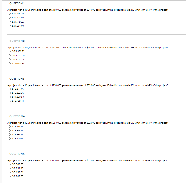  QUESTION 1 A project with a 10 year life and a