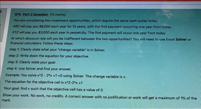 asap, with solution Q16. Part 2 Question (10 marks) You are considering
