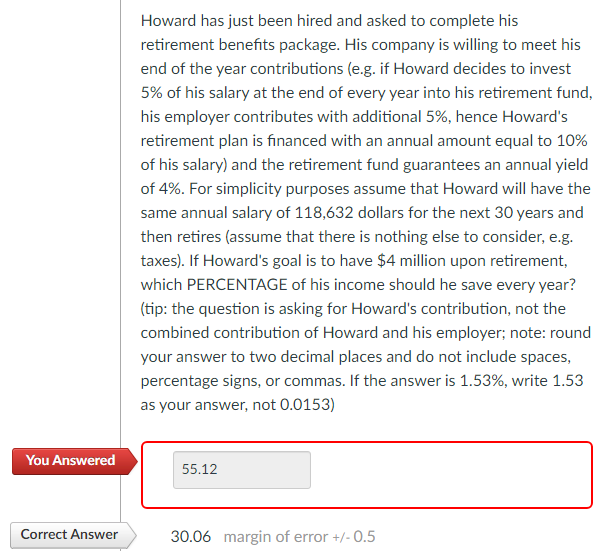 Need help, please show work Howard has just been hired and asked