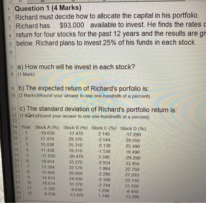  1 Question 1 (4 Marks) 2 Richard must decide how to