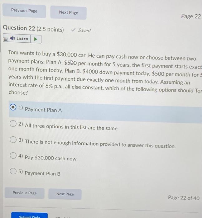  Previous Page Next Page Page 22 Question 22 (2.5 points) Saved