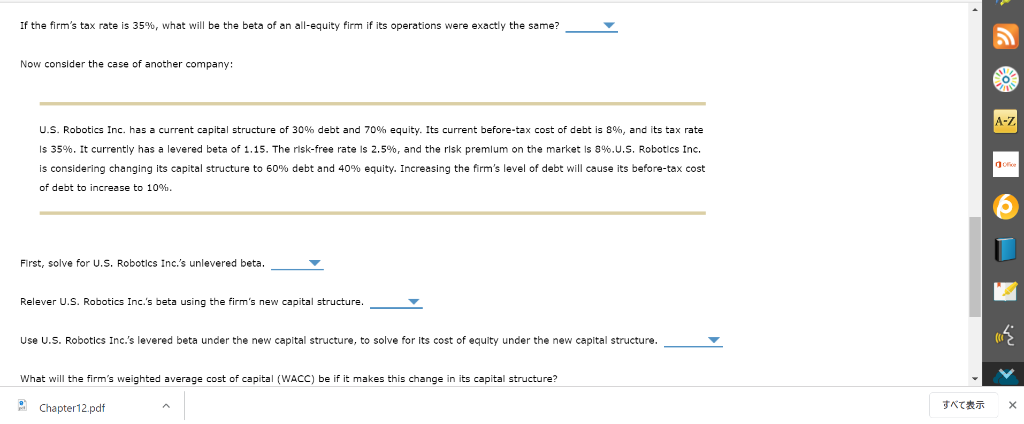 Consortium Corp. is trying to identify its optimal capital structure. Transworld Consortium