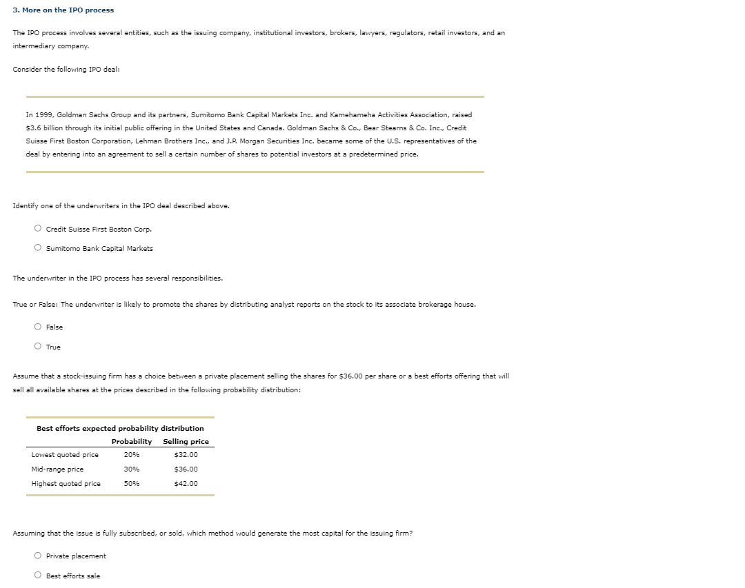 3. More on the IPO process The IPO process involves several
