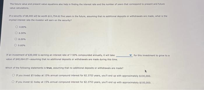  The future value and present value equations also help in finding