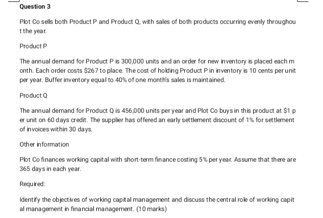  j Question 3 Plot Co sells both Product P and Product