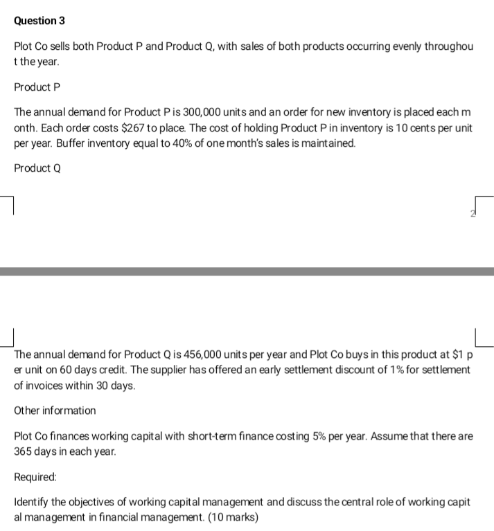  Question 3 Plot Co sells both Product P and Product Q,