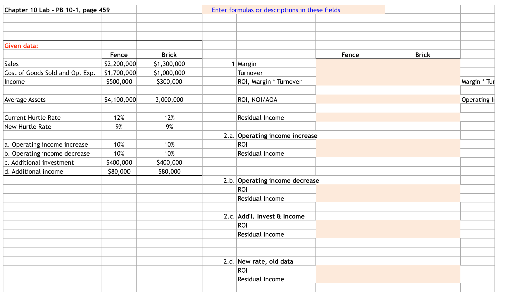  Chapter 10 Lab- PB 10-1, page 459 Enter formulas or descriptions