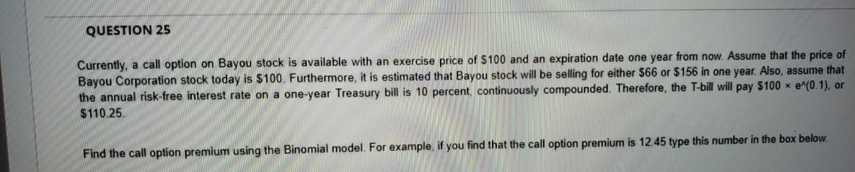 please please please explain the steps one by one QUESTION 25 Currently,