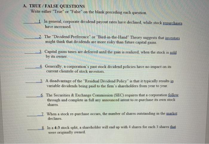  A. TRUE / FALSE QUESTIONS Write either "True" or "False" on