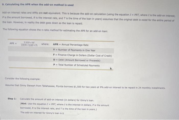  9. Calculating the APR when the add-on method is used Add-on