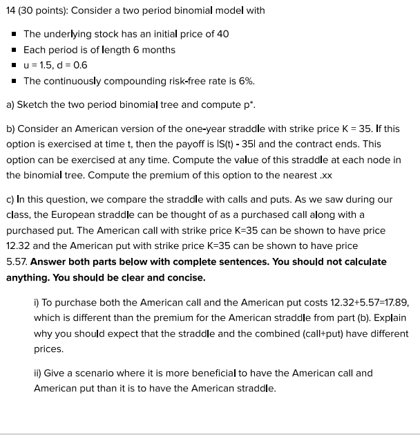  14 (30 points): Consider a two period binomial model with -