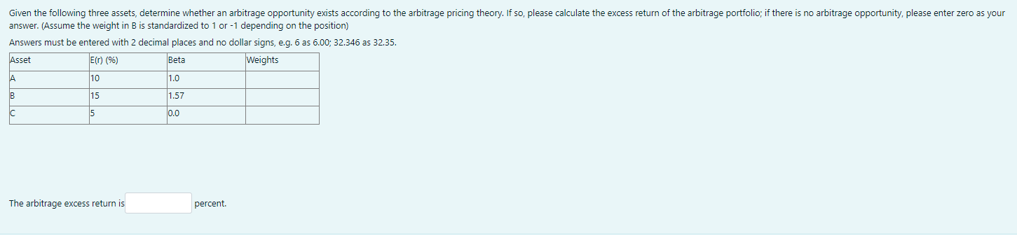 Given the following three assets, determine whether an arbitrage opportunity exists