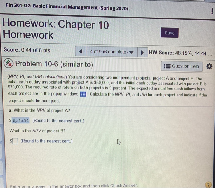 Fin 301-02: Basic Financial Management (Spring 2020) Homework: Chapter 10 Homework