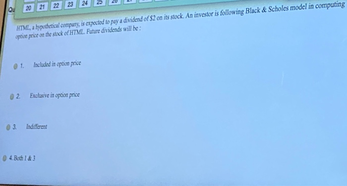  HTML, a hypothetical company, is expected to pay a dividend of