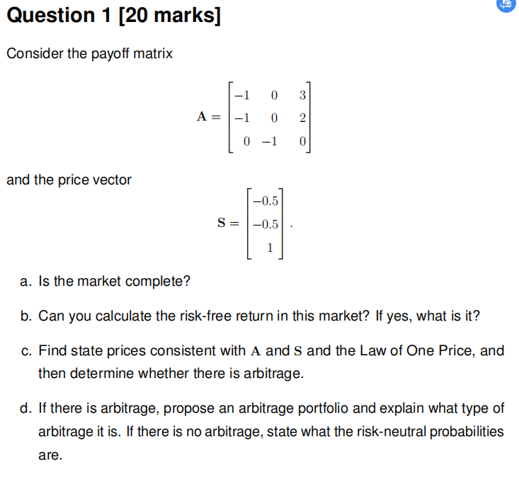  explain your answer Question 1 [20 marks] Consider the payoff matrix