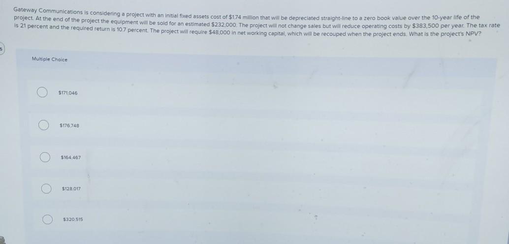 thanks for the help Gateway Communications is considering a project with an