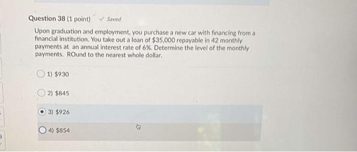 always trades as a positive value Question 34 (1 point) Saved Three