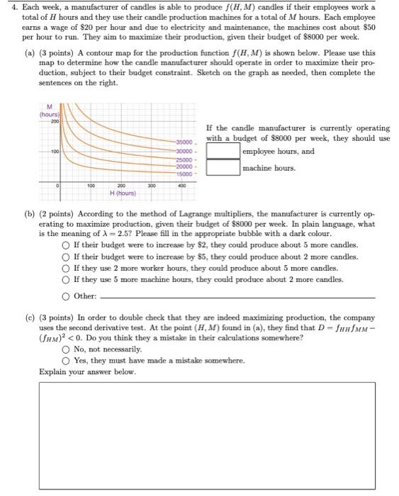 please help me on this question! 4. Each week, a manufacturer of