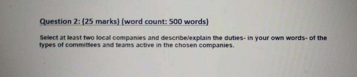 Question 2: (25 marks) (word count: 500 words) Select at least
