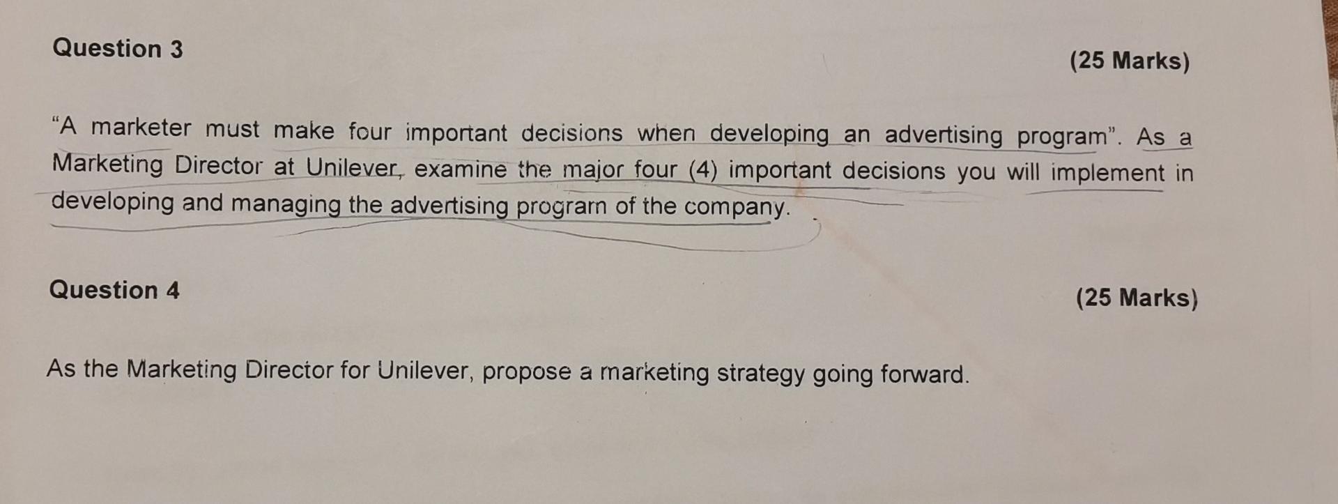 Question 3 (25 Marks) "A marketer must make four important decisions
