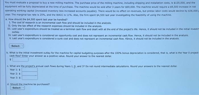 Thanks for the help! You must evaluate a proposal to buy a