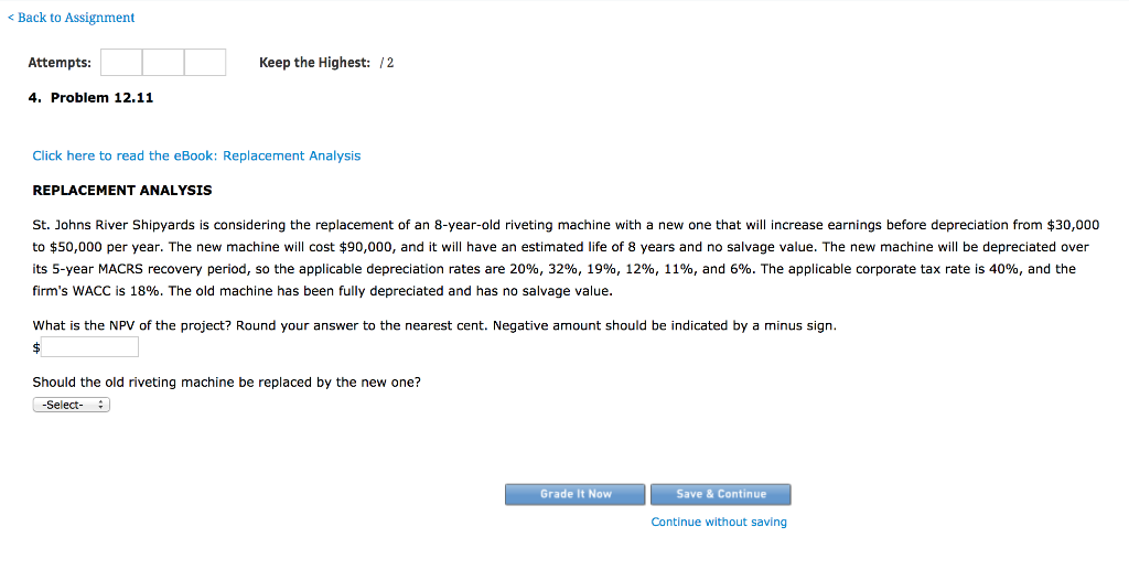  Back to Assignment Keep the Highest:2 Attempts: 4. Problem 12.11 Click