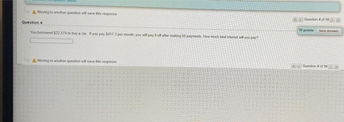  Moving to anotation will save this response Q4 10 Question 4