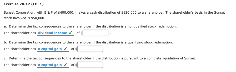  Exercise 20-12 (LO. 1) Sunset Corporation, with E & P of