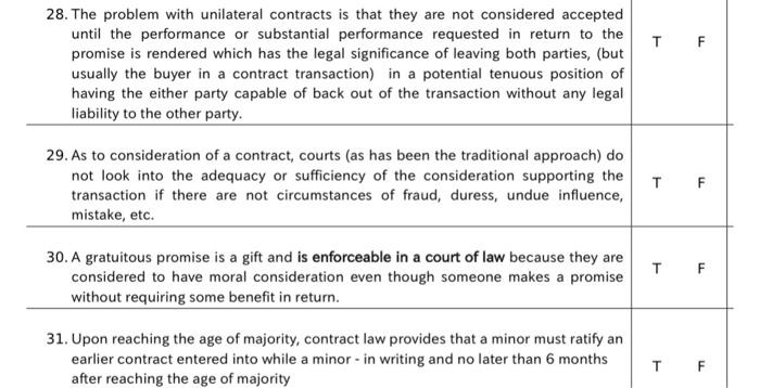 answer asap please T F 28. The problem with unilateral contracts is