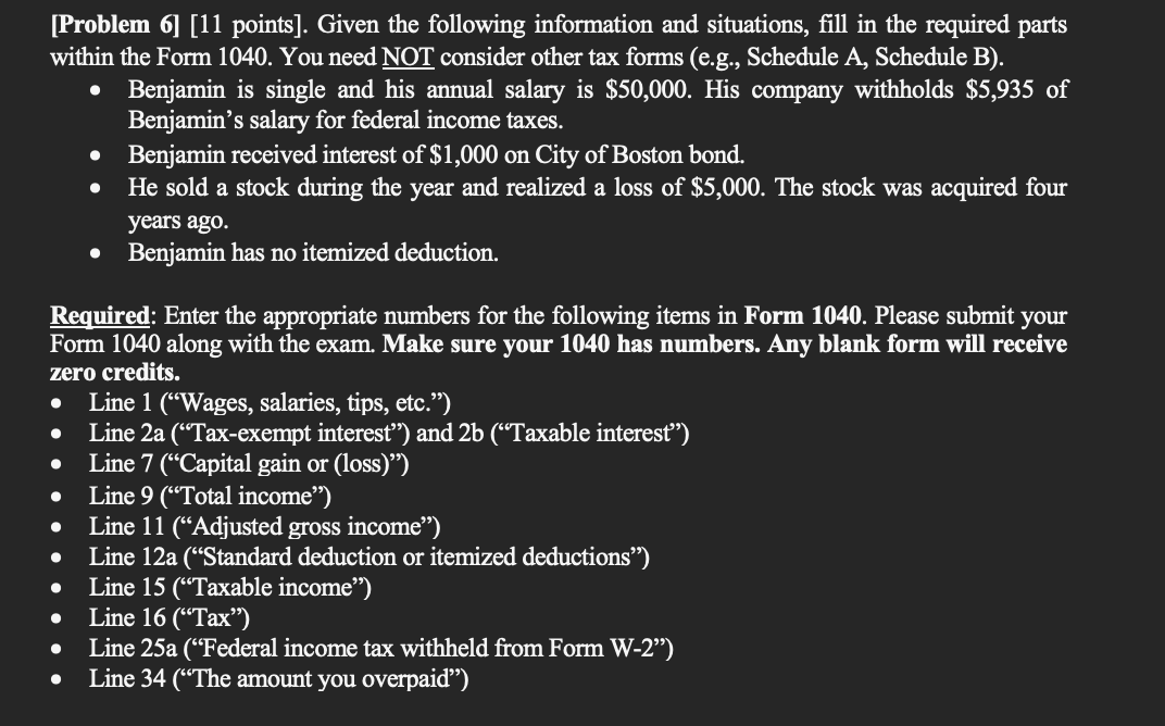  [Problem 6] [11 points). Given the following information and situations, fill