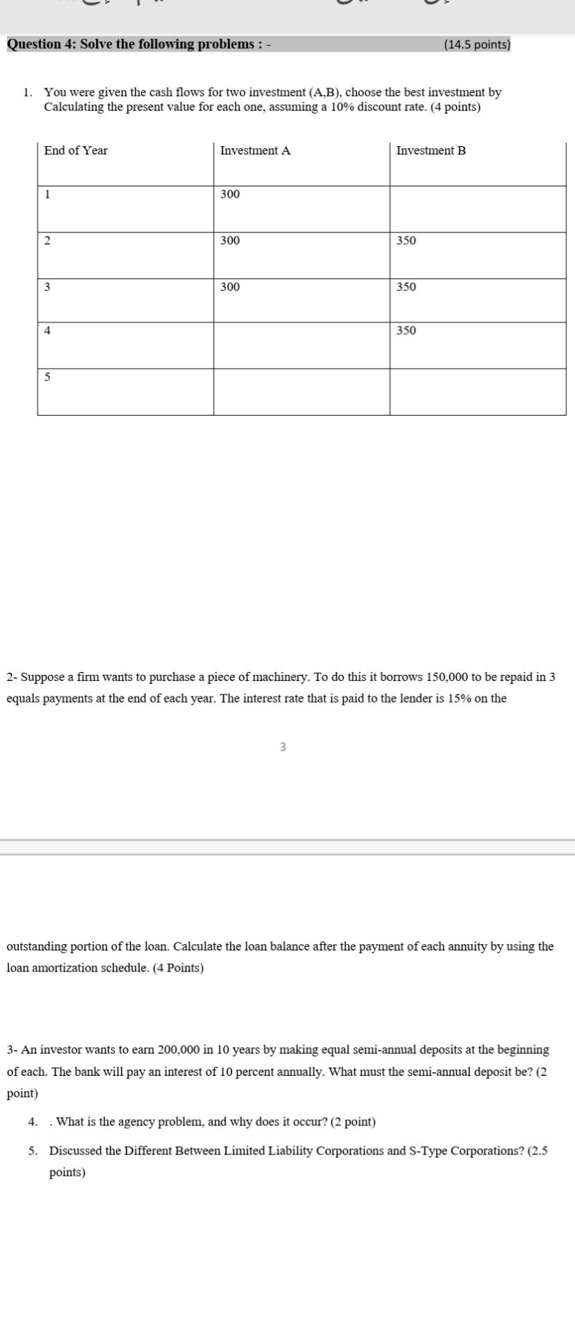 Question 4: Solve the following problems :- (14.5 points) 1. You