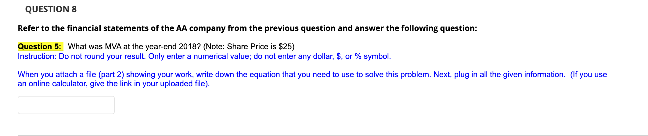 and circle your answer. Assume that all cash is excess cash; i.e.,