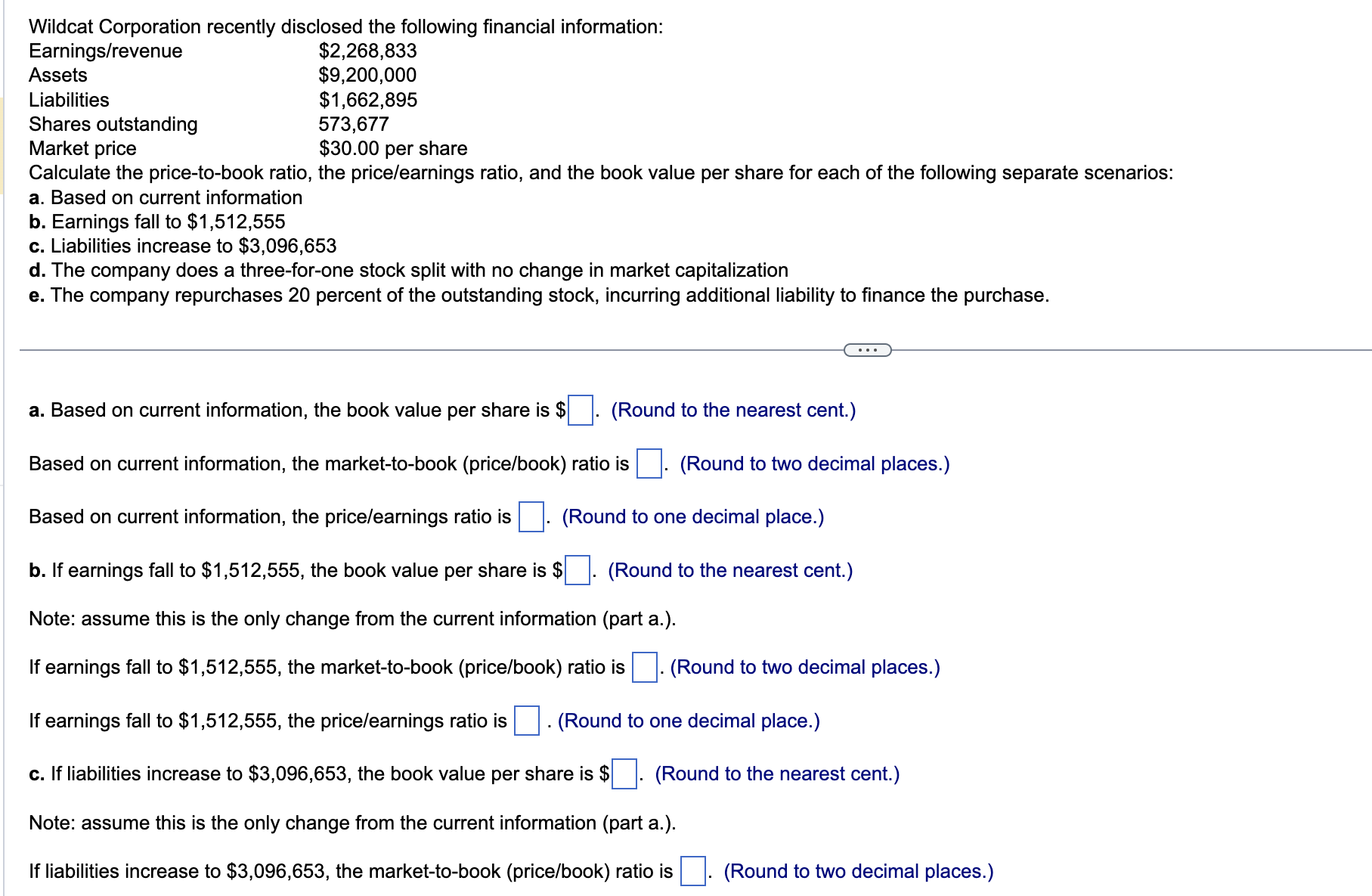  Questions A, B, C, D, E please Calculate the price-to-book ratio,